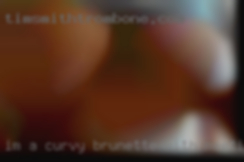 Im a curvy brunette with meeting big green eyes.
