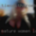 Mature women looking