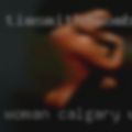Woman Calgary wanting
